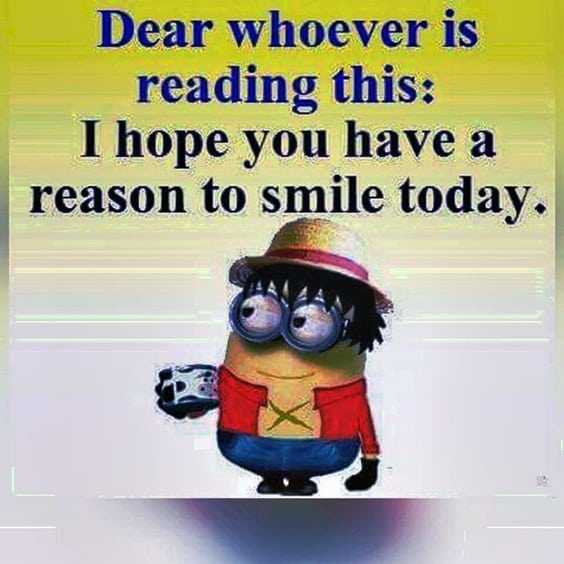“Dear whoever is reading this: I hope you have a reason to smile today.”