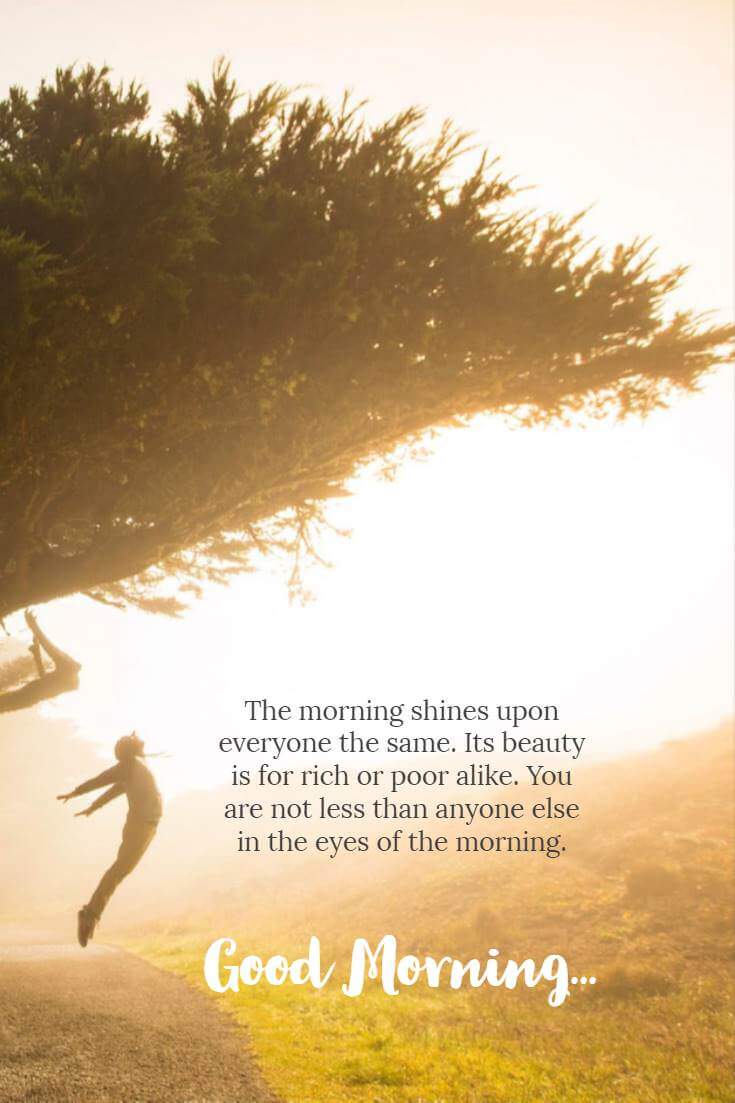 56 Good Morning Quotes and Wishes with Beautiful Images 15