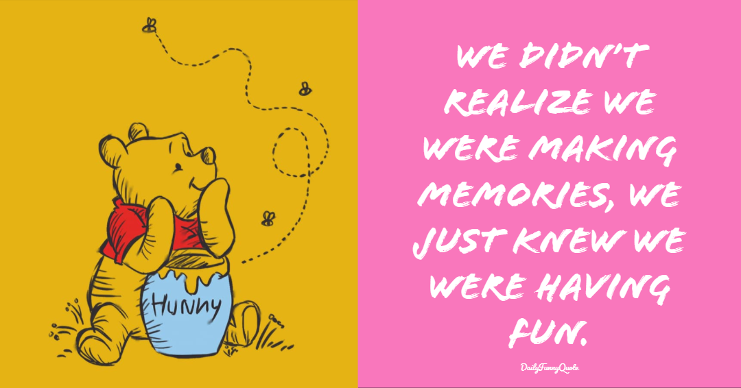 35 Winnie The Pooh Quotes To Fill Your Heart With Joy