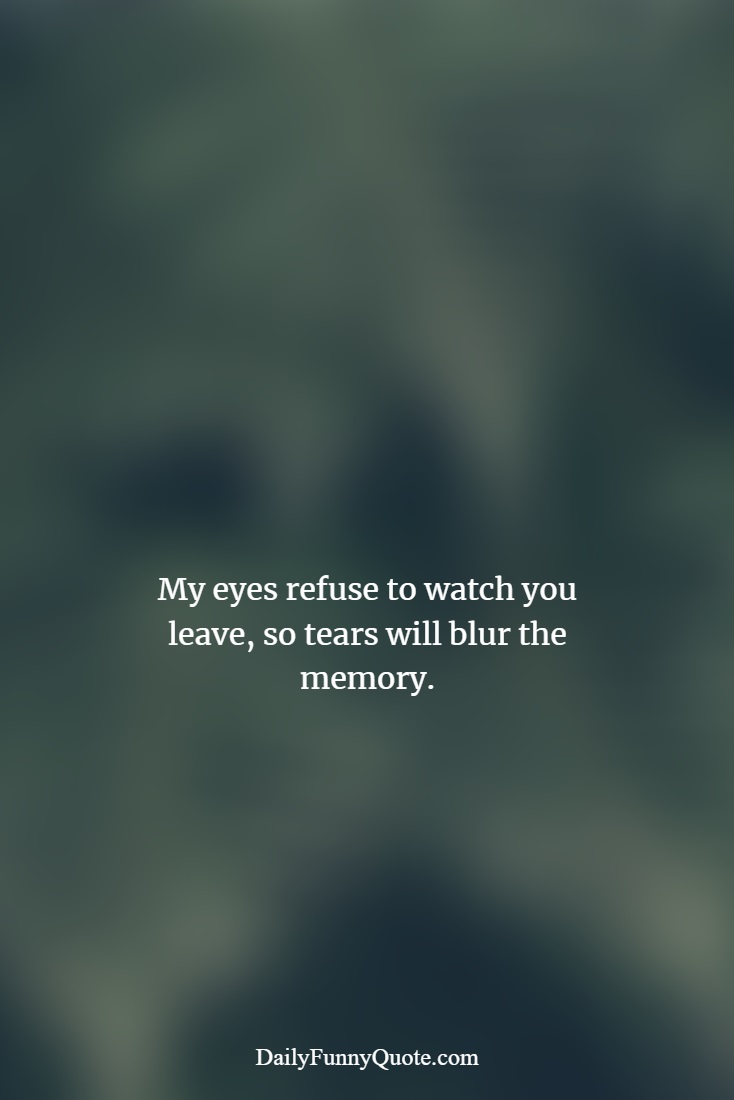incredibly sad quotes that will give you feelings