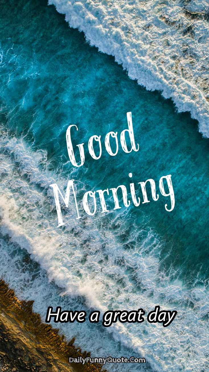 Best 50 Good Morning Pictures and Quotes