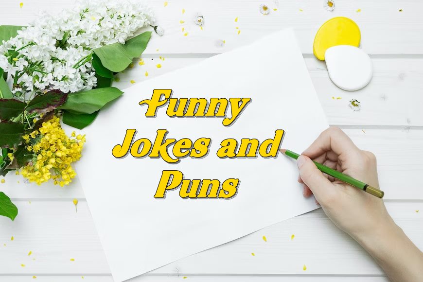 Funny Jokes and Puns