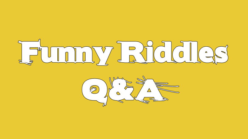 60 Funny Riddles - Best Riddles for Kids and Adults – DailyFunnyQuote