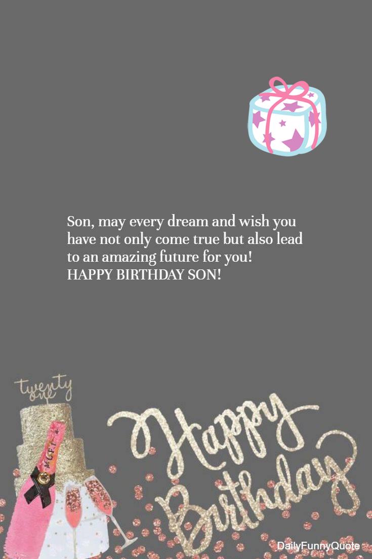 happy birthday son 50 birthday wishes for your boy and best birthday quotes for son images birthday quotes
