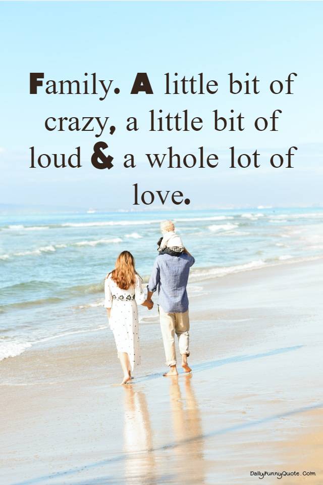 145 Cute Family Quotes and Sayings About Family Love – DailyFunnyQuote