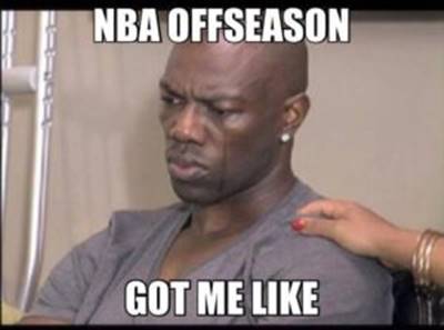 45 Funny NBA Memes Funny Pun for Laugh basketball memes funny “NBA offseason got me like.”