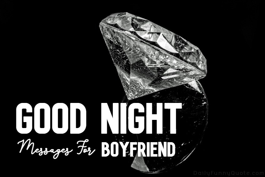 75 Good Night Messages For Boyfriend And Quotes for Good Night