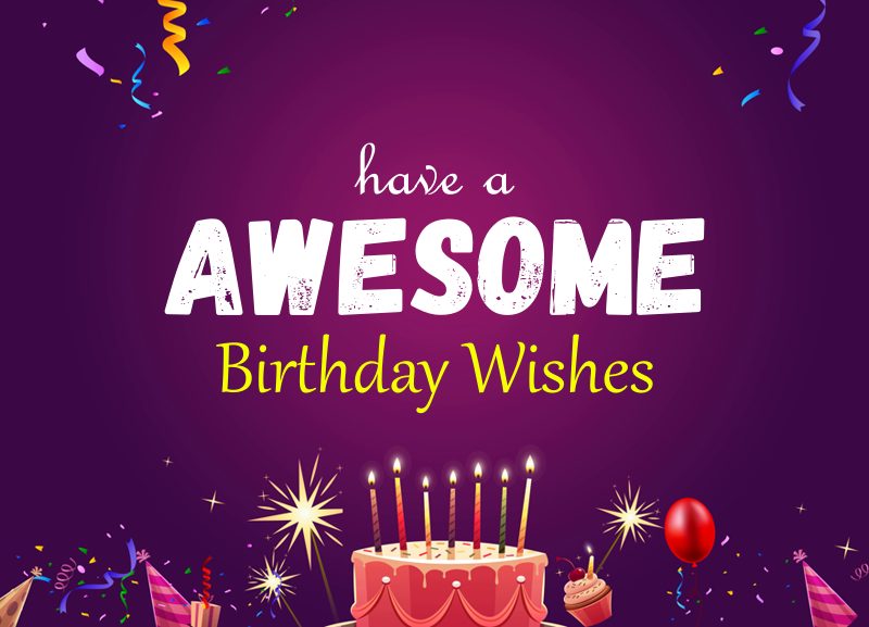 Cute Awesome Birthday Wishes Messages to Write in a Card