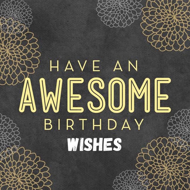 great birthday wishes Cute Awesome Birthday Wishes Messages to Write in a Card Happy Birthday Wishes Quotes Images