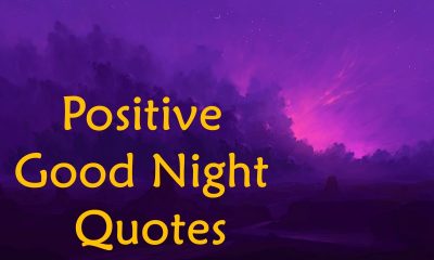 Positive Good Night Quotes And Positive Thoughts Of Good Night Images