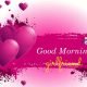 Romantic Good Morning Messages For Girlfriend – Beautiful Images And Flirty Her