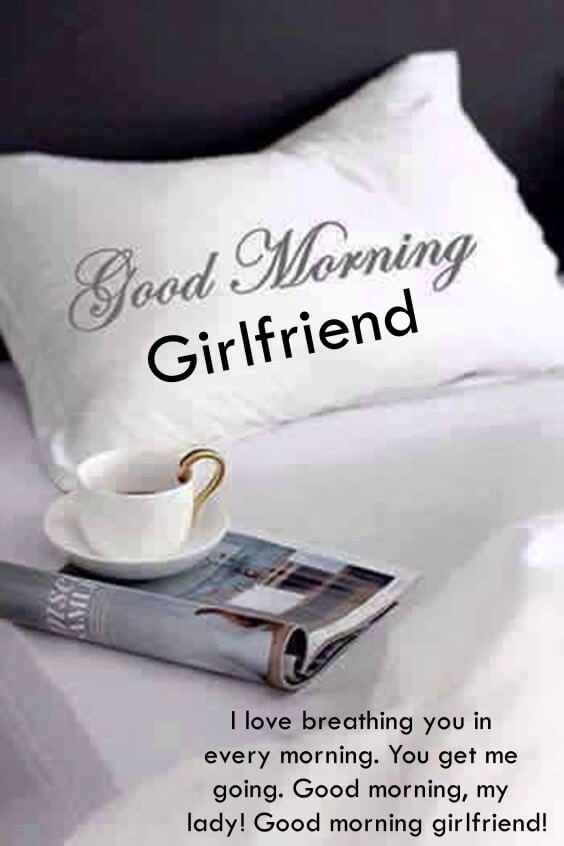 good morning messages to your girlfriend
