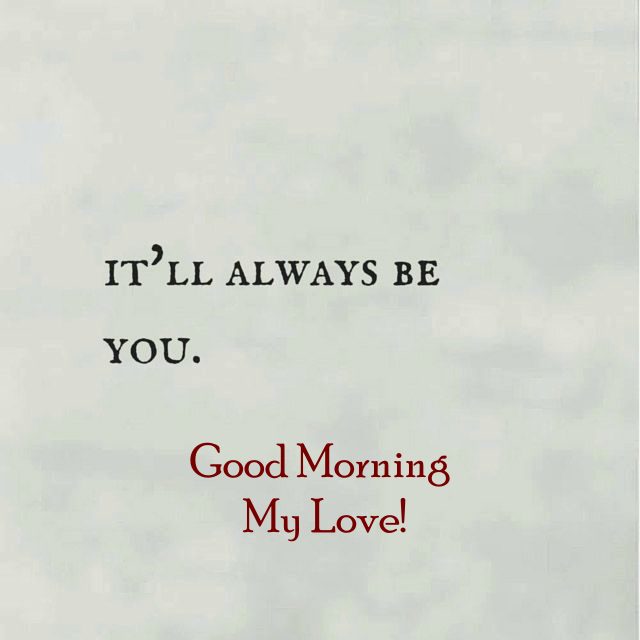 good morning quotes for her to make her smile | good morning my love quotes for her, cute good morning messages, good morning quotes for her