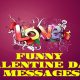 Short Funny Valentines Day Messages Love Images and Quotes | Funny valentines day quotes, Cute valentines day quotes, Valentines day quotes for friends