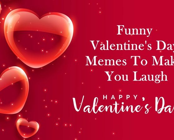 Funny Valentines Day Memes To Make You Laugh