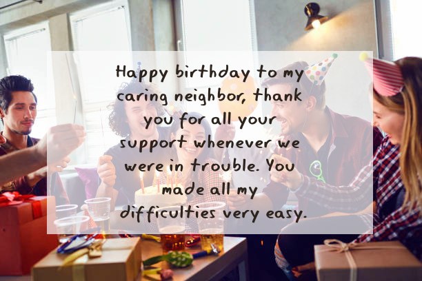 Best Impressive Happy Birthday Wishes for Neighbor with Images