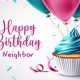 Birthday Wishes for Neighbor Happy Birthday Neighbor Quotes and Messages to Share