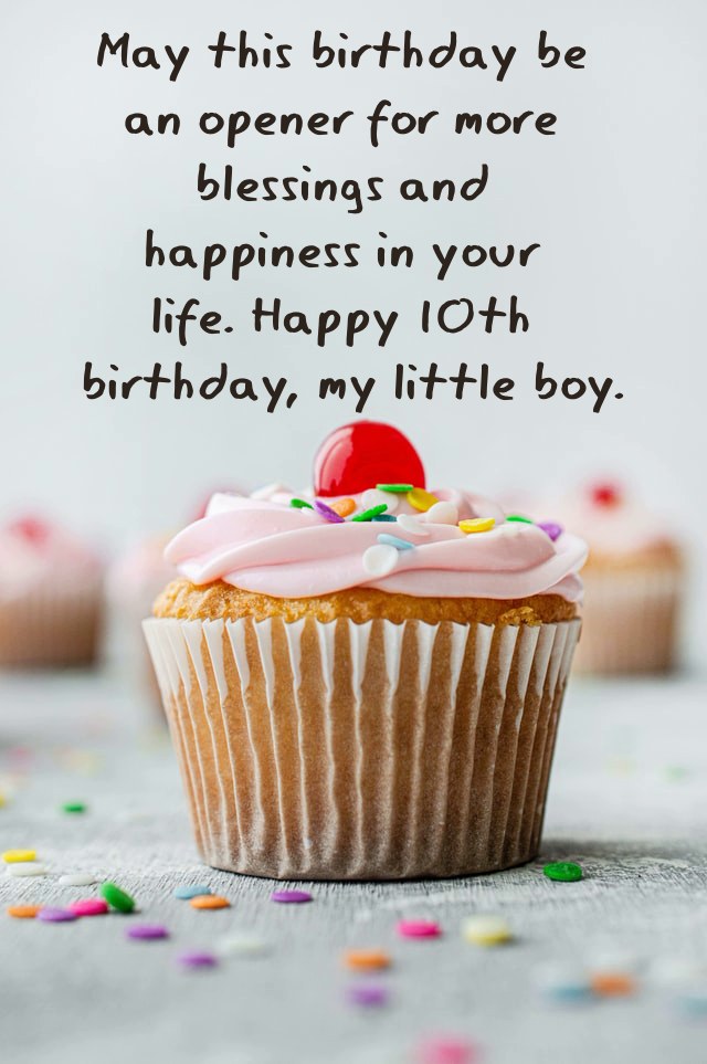 50 Best Birthday Wishes for 10 Year Old Boy - Congratulation Messages –  DailyFunnyQuote
