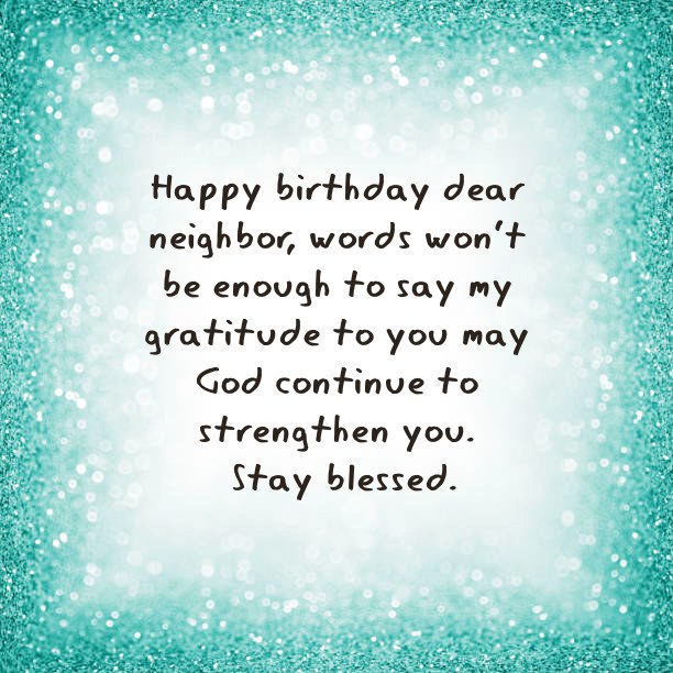 Sweet Happy Birthday Messages for Neighbors Friend Happy Birthday Images