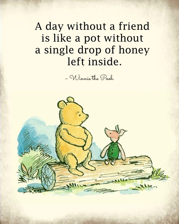 Winnie the Pooh Quotes Love Life Friendship and Honey