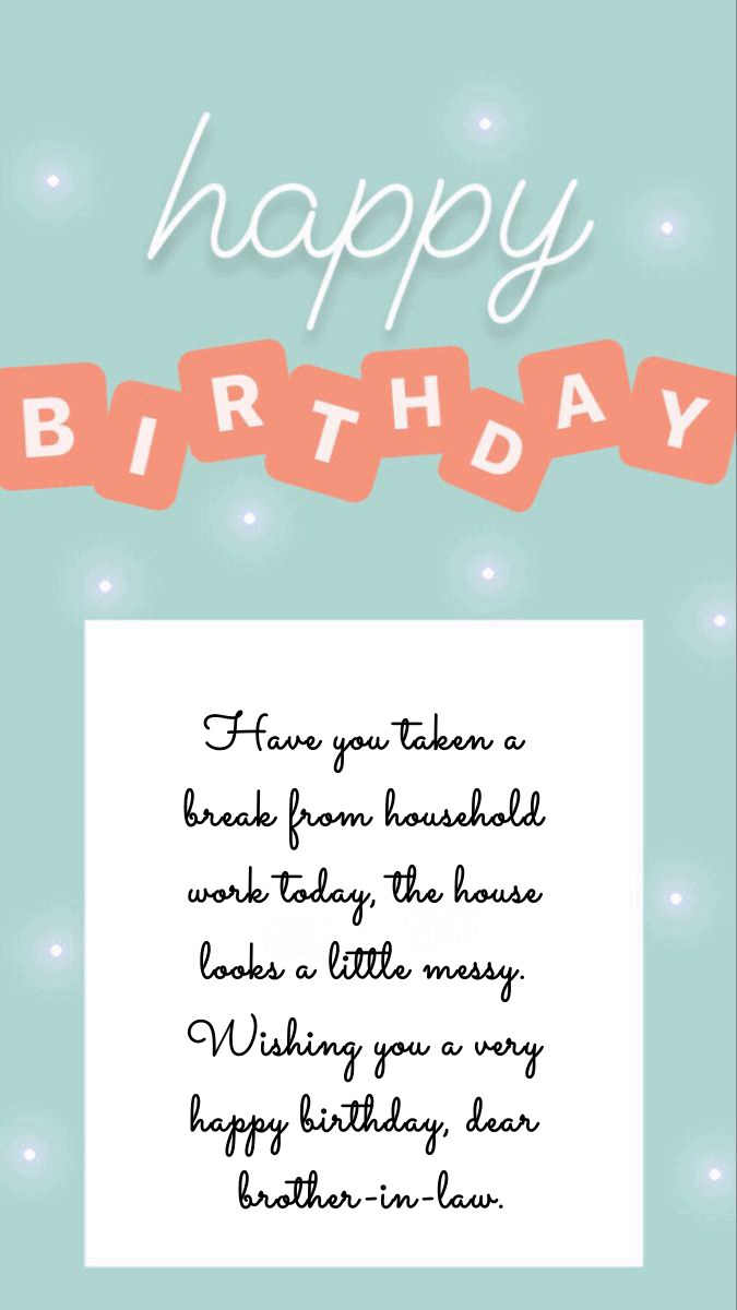 funny birthday messages for brother in law happy birthday pictures