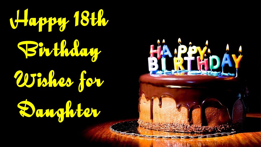 86 Happy 18th Birthday Wishes for Daughter – Happy Birthday Daughter