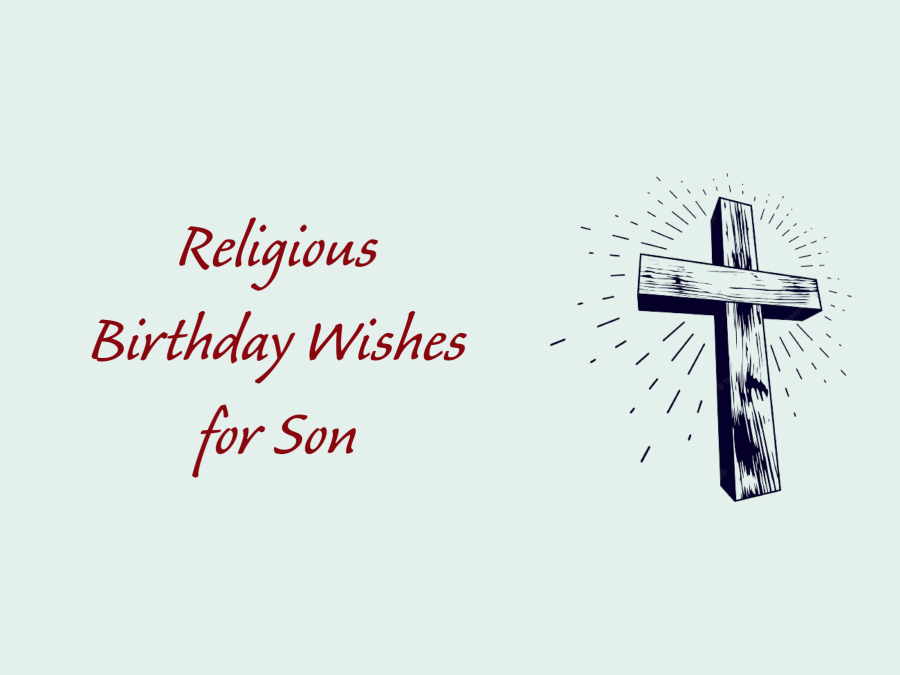 Religious Birthday Wishes for Son Happy Birthday Son