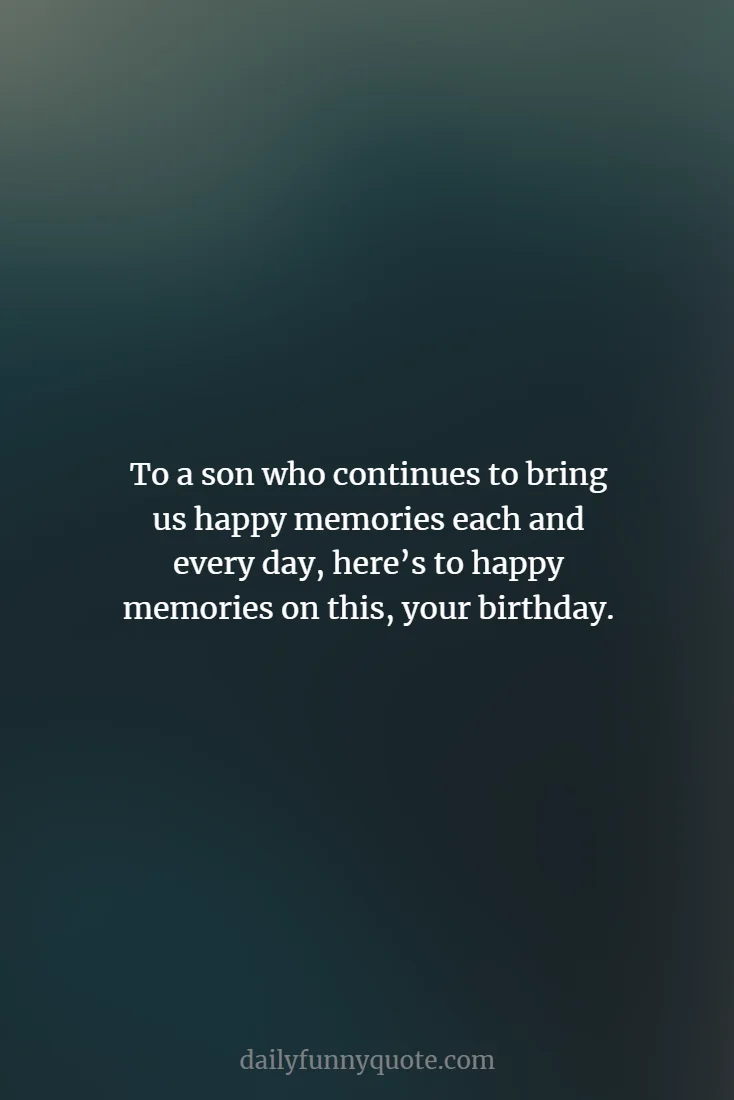 best funny birthday wishes for son from mom and dad Quotes
