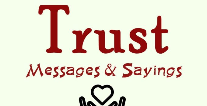100 Powerful Trust Messages & Sayings With Images