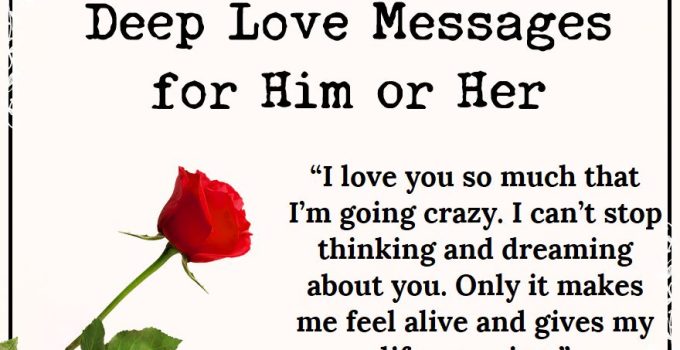 110 Deep Affectionate Love Messages for Him or Her