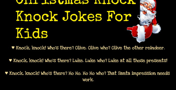 45 Christmas Knock Knock Jokes For Kids