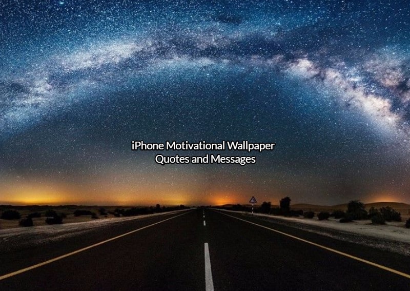 iPhone Motivational Wallpaper Quotes and Messages iPhone Motivational Wallpaper Quotes and Messages